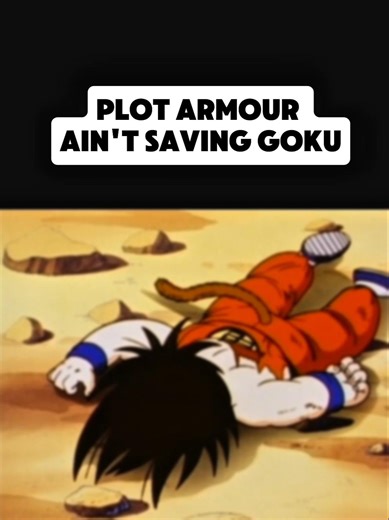 Plot armour ain't saving him (pt. 1)