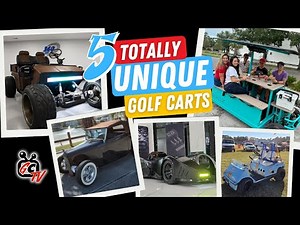 5 of the MOST Totally Unique Custom Golf Carts - GolfCartingTV