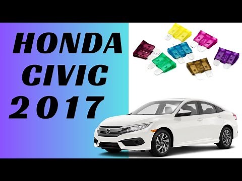 2017 Honda Civic Fuse Box Diagram 2 Locations + Relays