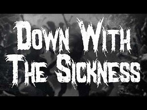 DISTURBED - DOWN WITH THE SICKNESS (Lyrics)