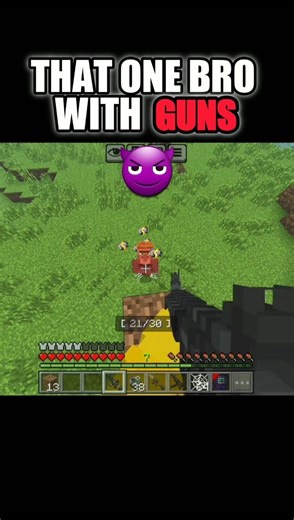 THAT ONE BRO WITH GUNS😭#minecraft