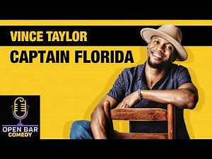 Vince Taylor | Captain Florida | Half Hour Comedy Special