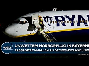 BAYERN: Unwetter! Passagiere in Ryanair-Flieger an die Decke geschleudert! Notlandung in Memmingen!