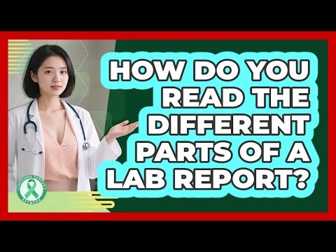 How Do You Read The Different Parts Of A Lab Report?