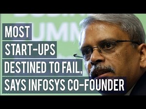 Most start ups destined to fail, says Infosys co founder