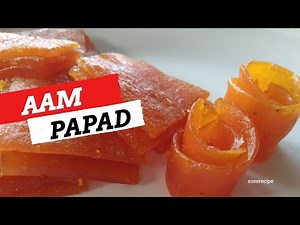 Aam Papad Recipe | आम पापड रेसिपी । ezeerecipe