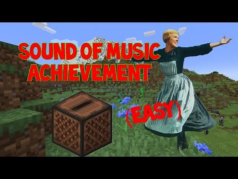 Minecraft - Sound of Music Achievement EASY