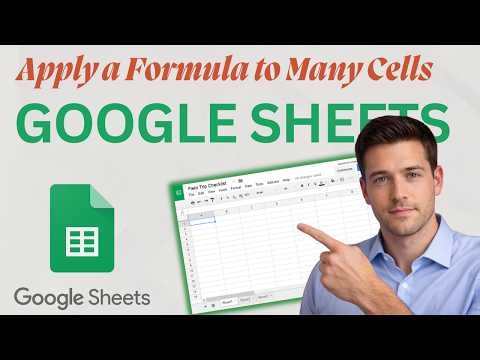 How to Apply a Formula to Many Cells in Google Sheets (Updated 2026 Step-by-Step Beginner Guide)