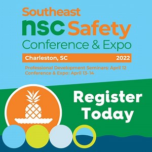 Attend the NSC Southeast Safety Conference & Expo in South Carolina...