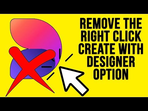 Remove the Create with Designer Right Click Context Menu Option in Windows 11