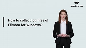 How to collect log files of Filmora for Windows