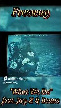 Freeway - "What We Do" (feat. Jay-z & Beanie Sigel) Date : 2/25/2003 💿 : Philadelphia Freeway