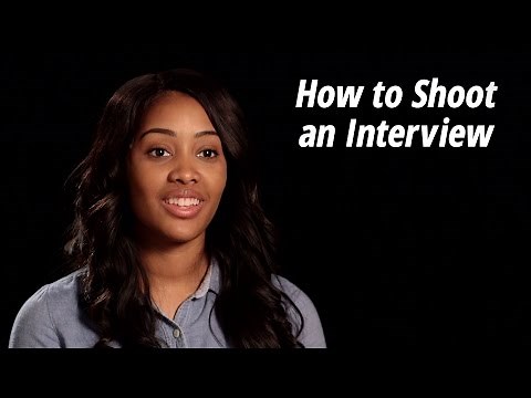 How to Shoot an Interview