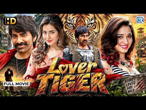 LOVER TIGER - New Released South Action Blockbuster Superhit Hindi Movie | Ravi Teja, Rashii Khanna