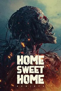 Home Sweet Home: Rebirth - Where to Watch