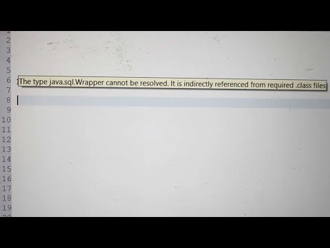 The type java.sql.Wrapper cannot be resolved It is indirectly referenced from required .class files