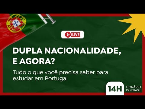 Dupla Nacionalidade, e agora?