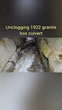 Unclogging A Culvert Built To Last