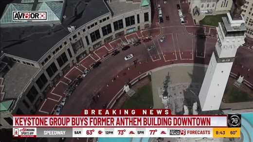 Keystone Group buys former Anthem building on Monument Circle