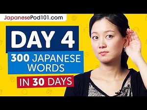 Day 4: 40/300 | Learn 300 Japanese Words in 30 Days Challenge