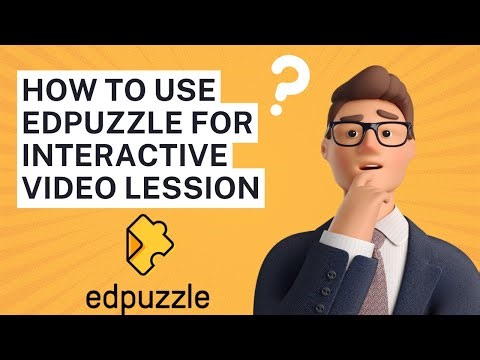 How to Use Edpuzzle to Make Interactive Video Lessons for Students