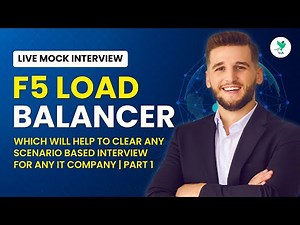 Crack Any F5 Load Balancer Interview | Scenario-Based Questions & Answers | Part 1