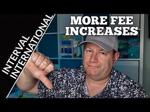 Interval International Fee Increases | HOW MUCH WILL IT COST YOU?