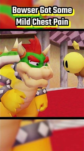 Bowser Got Some Mild Chest Pain