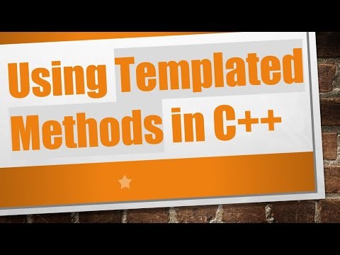 Using Templated Methods in C+ +