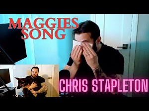 NYC Guy reacts to "Maggie's Song" by Chris Stapleton (ft. my puppy) *emotional reaction*