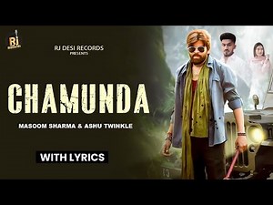 Chamunda : Masoom Sharma | Ashu Twinkle | Aman Jaji & Divyanka Sirohi | New Haryanvi Song 2025