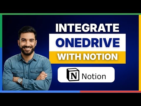 How to integrate OneDrive with Notion[FULL GUIDE]