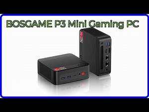 REVIEW (2026): BOSGAME P3 Mini Gaming PC. ESSENTIAL details.