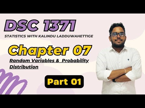 DSC 1371| Random Variables & Probability Distribution | Chapter 07 - Part 01 | Business Statistics