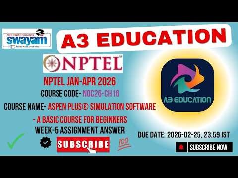 NPTEL Aspen Plus® Simulation Software - A Basic Course For Beginners Week 5 Assignment Answers