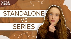 Writing a Book Series vs. a Standalone Book — Alyssa Matesic | Professional Book and Novel Editing