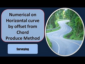 Numerical on Horizontal curve by Offset from Chord Produce Method