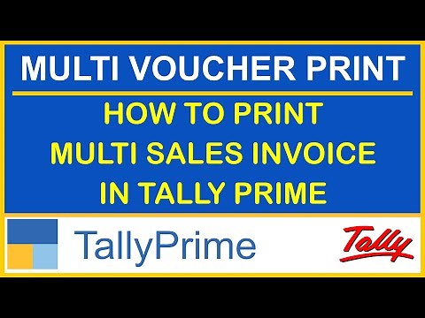 HOW TO PRINT MULTI VOUCHER IN TALLY PRIME | HOW TO PRINT MULTI SALES INVOICE IN TALLY PRIME