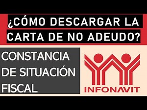 How to Download the Infonavit No Debt Letter? | Download the INFONAVIT Tax Status Certificate