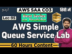 AWS SQS LAB-Hindi/urdu | LEC-95 | AWS SQS Triggers on Lambda function | AWS Simple Queue Service