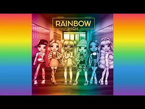 🌈 Rainbow High🌈 | Turn Your Color Up!🌈 (Audio)