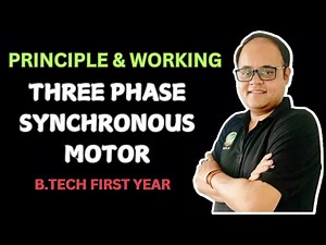 Three Phase Synchronous Motor I B.Tech First Year