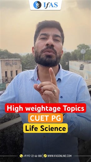 High weightage Topics | CUET PG 2026 - Life Science | IFAS