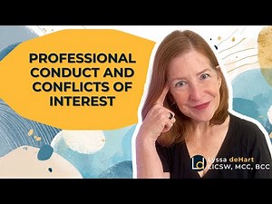 ICF Core Competencies #1 Ethics Part 5 💼 Professional Conduct & Conflicts of Interest