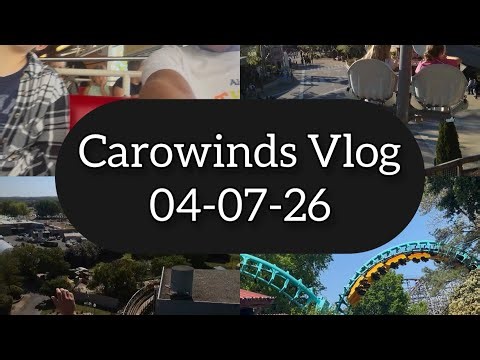 Carowinds Vlog with my Best Friend - 04-07-26 - April 2026