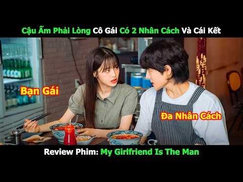 [Review Phim] Cậu Ấm Phải Lòng Cô Gái Có 2 Nhân Cách Và Cái Kết | Tóm Tắt Phim Hàn