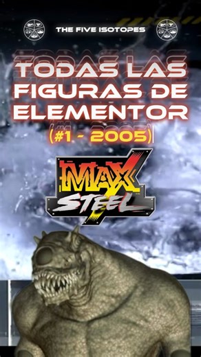 The Five Isotopes on Instagram: "TODOS los ELEMENTOR de Max Steel- Parte #1 (2005) #maxsteel #elementor #coleccionista #figuras #top #fyp #thefiveisotopes #2000 #vintage"