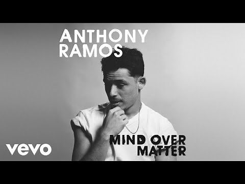Anthony Ramos - Mind Over Matter (Audio)