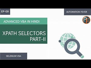 XPath Selectors Part-II | VBA Selenium | Advanced VBA in Hindi