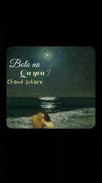 Bolo na qu yea chand sitare ✨️💕|| Romantic couple status || #shorts #ytshorts #trending